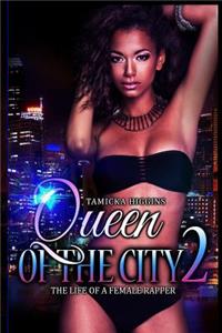 Queen of the City 2