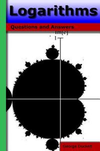 Logarithms: Questions and Answers