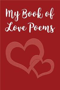 My Book of Love Poems: Blank Lined Journal