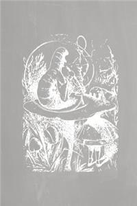 Alice in Wonderland Pastel Chalkboard Journal - Alice and The Caterpillar (Grey)
