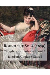 Round the Sofa (1859). By