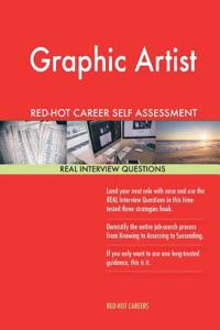 Graphic Artist Red-Hot Career Self Assessment Guide; 1184 Real Interview Questio