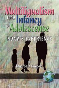 Mutilingualism from Infancy to Adolescence