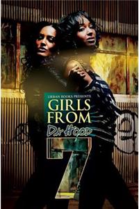 Girls from Da Hood 7: Love on Lockdown / Dangerous / Dirty Girls