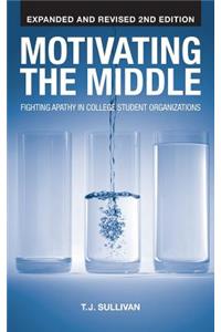 Motivating the Middle