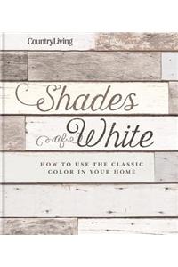 Country Living: Shades of White