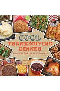 Cool Thanksgiving Dinner