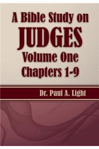 Bible Study on Judges, Volume One