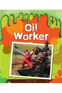 Oil Worker
