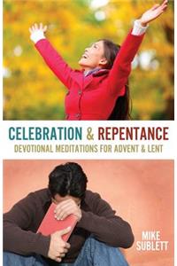 Celebration & Repentance