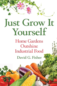 Just Grow It Yourself