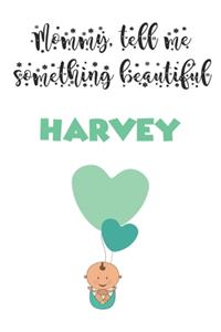 Letters to My Son ( Harvey ) Writing Journal