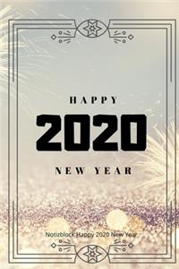 Happy 2020 New Year: A5 Notizbuch BLANKO GESCHENKIDEEN - 2020 - KALENDER - TERMINPLANER - TAGEBUCH - NOTIZBUCH - JAHR - SILVESTER - NEUESJAHR - JAHRZENT - WOCHEN