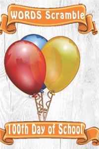 word scramble 100th Day of School