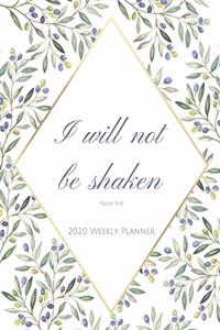 I Will Not Be Shaken - Psalm 16