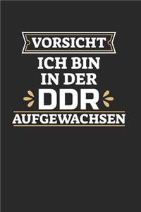 Vorsicht Ich Bin In Der Ddr Aufgewachsen