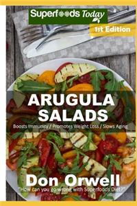 Arugula Salads