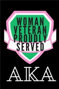 Woman Veteran Produly Served AKA