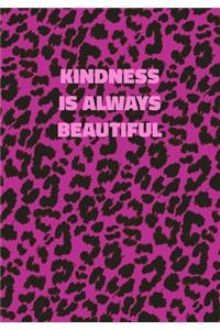 Kindness Is Always Beautiful
