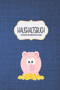 Haushaltsbuch zum Eintragen der Einnahmen und Ausgaben