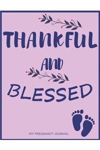 Thankful and Blessed