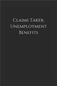 Claims Taker, Unemployment Benefits
