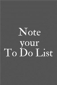 Note your To Do List