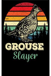 Grouse Slayer: Cool Retro Ruffed Grouse Hunting Journal: 5x8 150pgs, perfect for hunt season, or for any bird hunter!