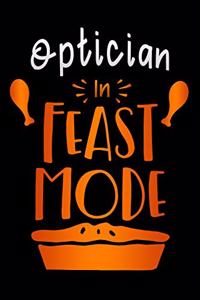 Optician in feast mode