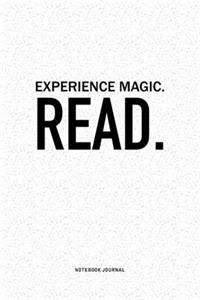 Experience Magic. Read