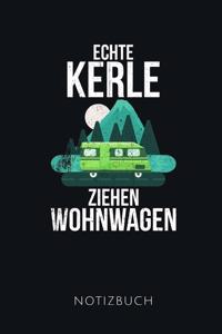 Echte Kerle Ziehen Wohnwagen Notizbuch