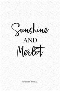Sunshine And Merlot