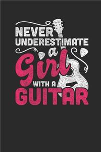 Never Underestimate A Girl With A Guitar
