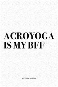 Acroyoga Is My BFF