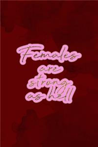 Females Are Strong As Hell