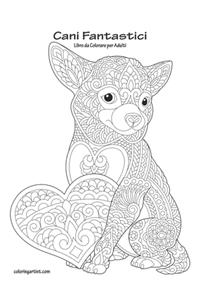 Cani Fantastici Libro da Colorare per Adulti