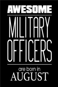 Awesome Military Officers Are Born In August