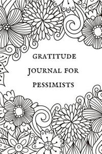 Gratitude Journal for Pessimists