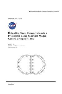 Debonding Stress Concentrations in a Pressurized Lobed Sandwich-Walled Generic Cryogenic Tank