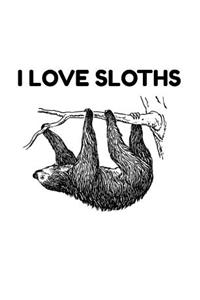 I Love Sloths