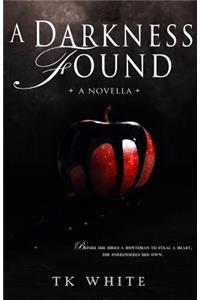 A Darkness Found
