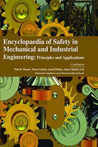 Encyclopaedia of Safety in Mechanical and Industrial Engineering
