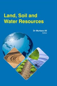 LAND, SOIL AND WATER RESOURCES