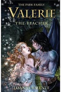 The Park Family: Valerie: The Teacher
