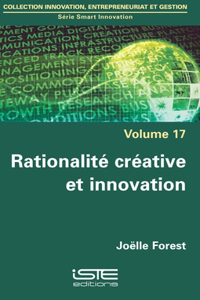 Rationalite creative et innovation