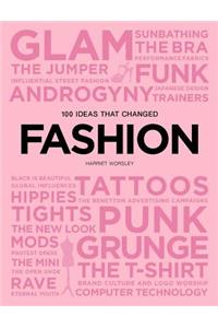 100 Ideas That Changed Fashion