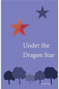 Under the Dragon Star
