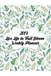 2019 Live Life in Full Bloom Weekly Planner