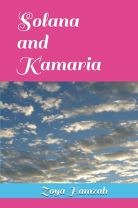 Solana and Kamaria