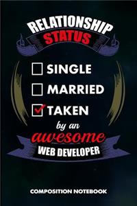 Relationship Status Single Married Taken by an Awesome Web Developer